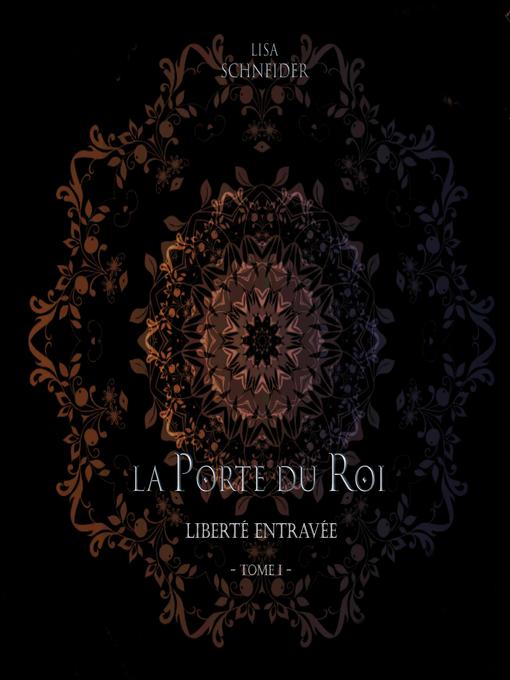 Title details for La Porte du Roi by Lisa Schneider - Available